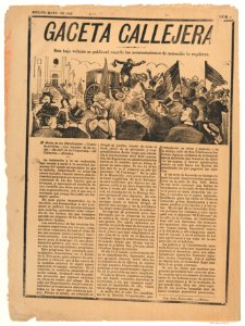Page from the periodical 'Gaceta Callejera' relating to the continuation of anti-re-election riots MET DP867965