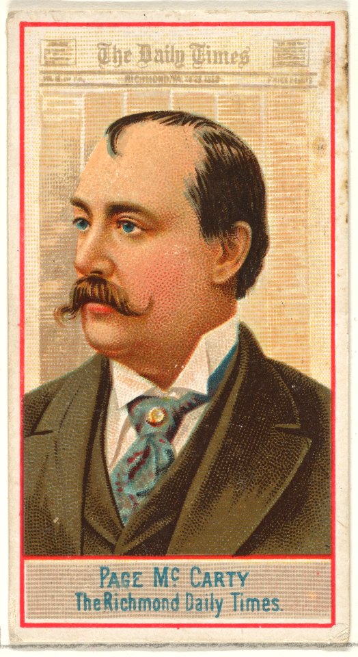 Page McCarty, The Richmond Daily Times, from the American Editors series (N1) for Allen & Ginter Cigarettes Brands MET DP827849
