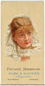 Pauline Markham, from World's Beauties, Series 2 (N27) for Allen & Ginter Cigarettes MET DP838152