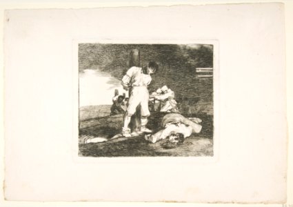 Plate 15 from "The Disasters of War' (Los Desastres de la Guerra)- And there is no help (Y no hai remedio) MET DP817290