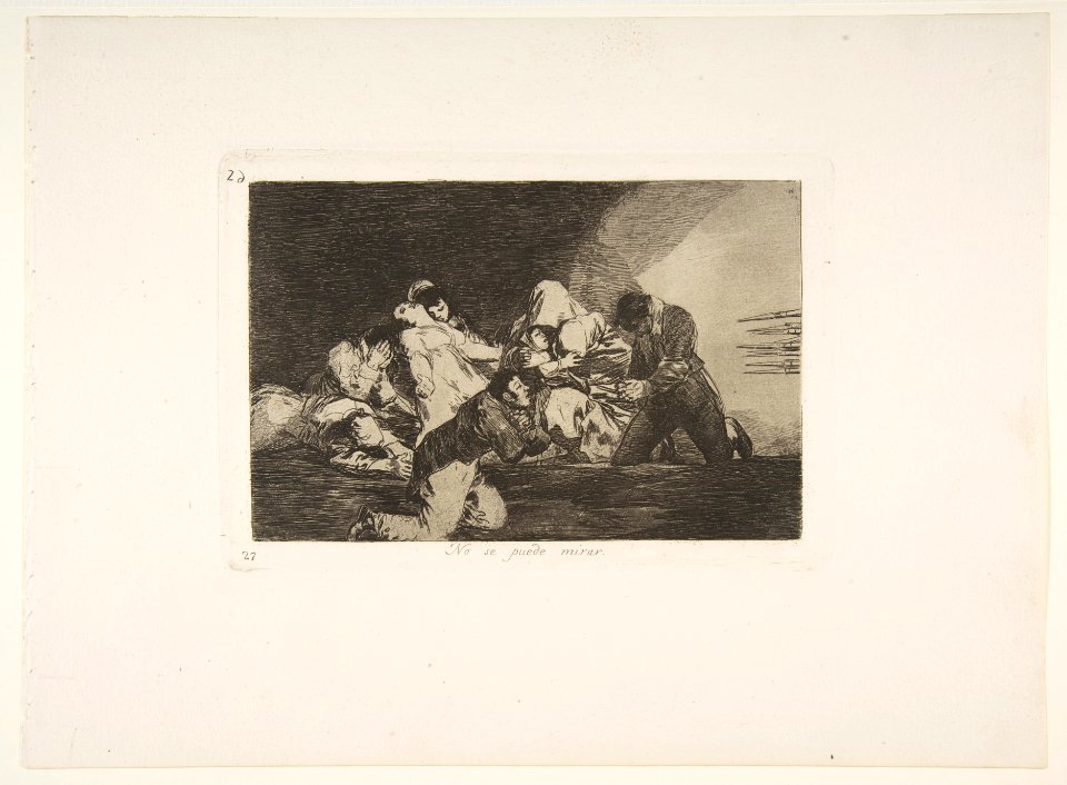 Plate 26 from 'The Disasters of War' (Los Desastres de la Guerra)- 'One can't look.' (No se puede mirar.) MET DP818134
