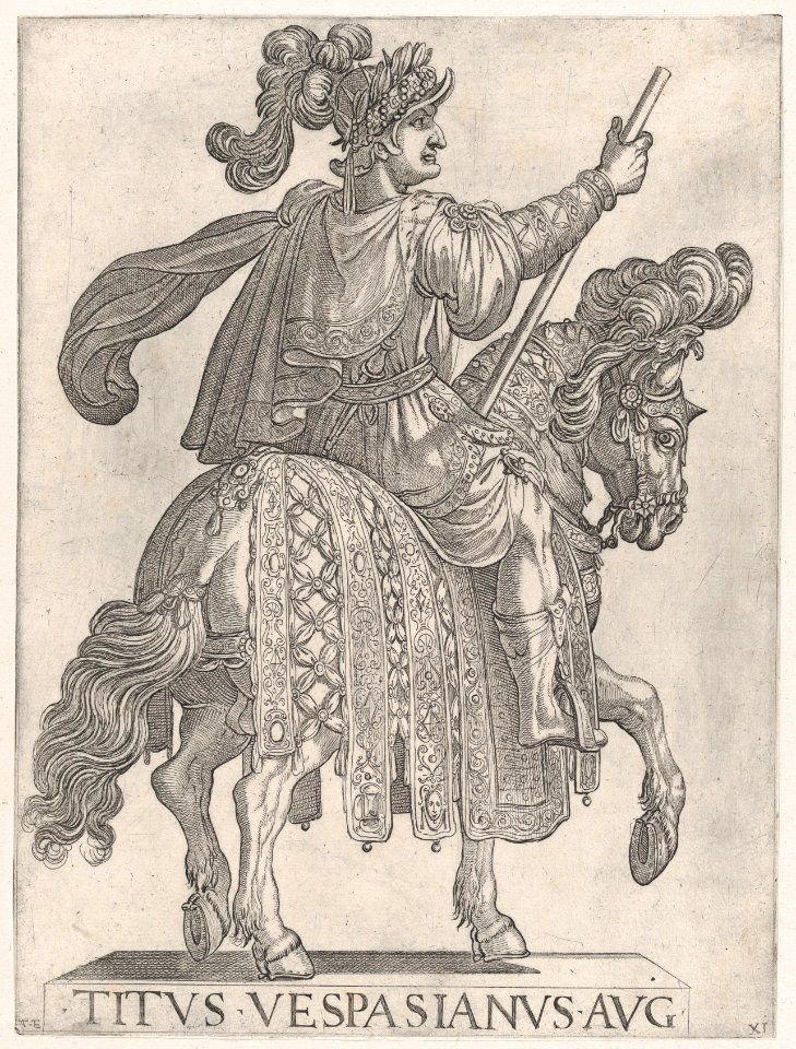 Plate 11- Titus Vespasian on horseback facing right from the 'First Twelve Emperors of Ancient Rome' MET DP857110