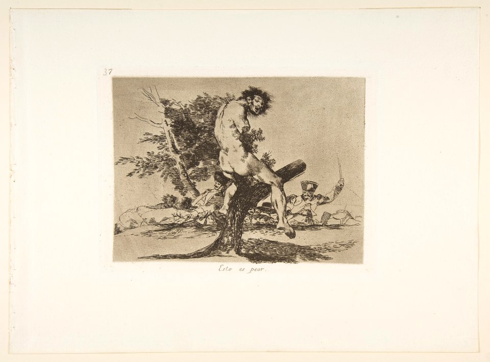 Plate 37 from 'The Disasters of War' (Los Desastres de La Guerra)-'This is worse' (Esto es peor.) MET DP817385