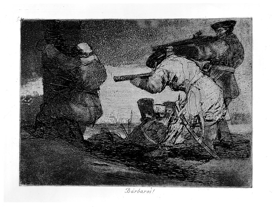 Plate 38 from 'The Disasters of War' (Los Desastres de La Guerra)-'Barbarians!' (Bárbaros!) MET 22LL BM26R1M