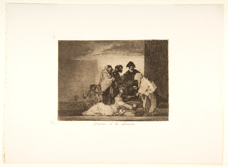 Plate 51 from 'The Disasters of War' (Los Desastres de la Guerra)- 'Thanks to the millet.' (Gracias á la almorta.) MET DP817397