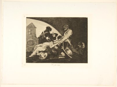 Plate 11 from "The Disasters of War' (Los Desastres de la Guerra)-Neither do these (Ni por esas) MET DP817286