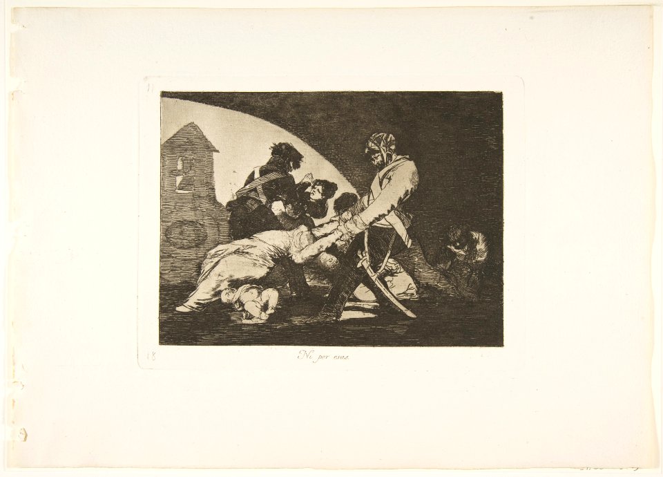 Plate 11 from "The Disasters of War' (Los Desastres de la Guerra)-Neither do These (Ni por esas) MET DP817281
