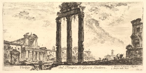 Plate 10- Ruins of the Temple of Jupiter Stator (Jupiter the Supporter). 1. Temple of Antoninus and Faustina. 2. Temple of Peace. (Vestigi del Tempio di Giove Statore. 1. Tempio d'Antonino e Faustina. 2. Tempio della Pace.) MET DP827920