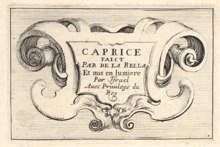 Plate 1- A cartouche with series title, from 'Caprice faict par de la Bella' MET DP831110