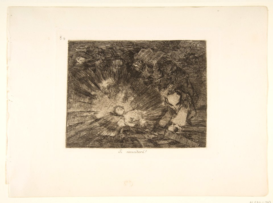 Plate 80 from 'The Disasters of War' (Los Desastres de la Guerra)- 'Will she rise again?' (Si resucitará?) MET DP817476