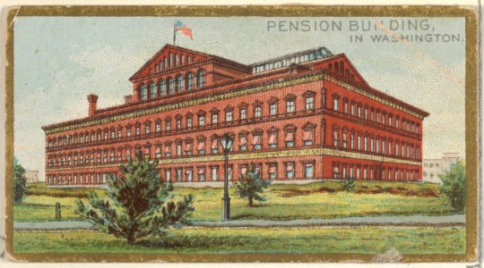Pension Building in Washington, from the General Government and State Capitol Buildings series (N14) for Allen & Ginter Cigarettes Brands MET DP834715