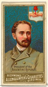 President of the Argentine Republic, from World's Sovereigns series (N34) for Allen & Ginter Cigarettes MET DP838675