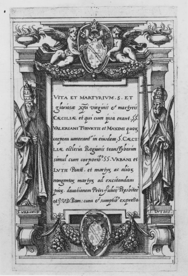 Saint Cecilia. Vita et matyrium S. et gloriosae...Rome, ca. 1590 MET MM91627