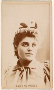 Tennye Poole, from the Actresses series (N245) issued by Kinney Brothers to promote Sweet Caporal Cigarettes MET DP859324