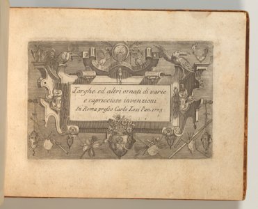 Targhe ed altri ornati di varie e capricciose invenzioni (Cartouches and other ornaments of various and capricious invention, page 1) MET DP703690