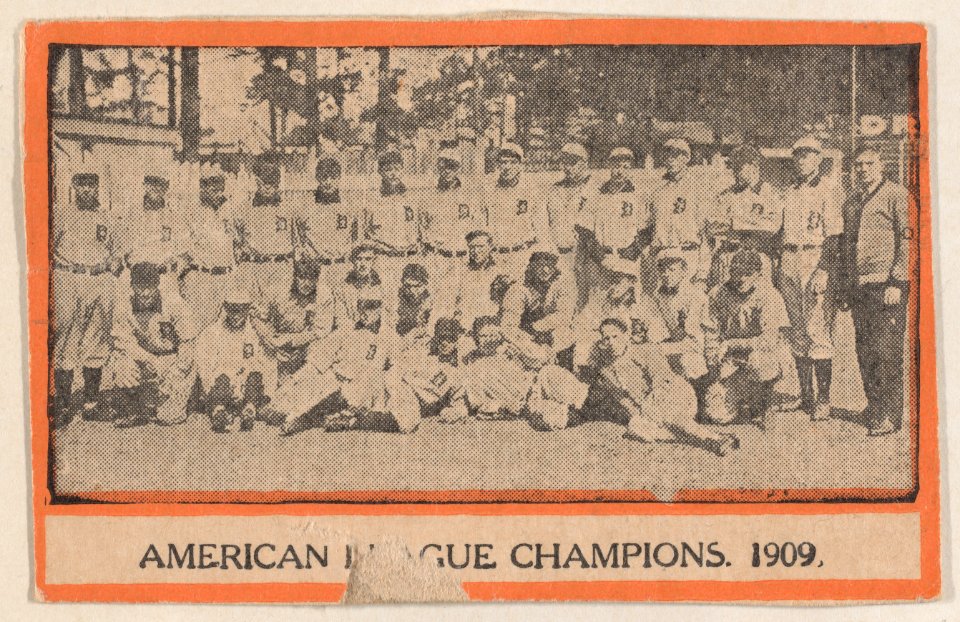 Team portrait of 1909 American League Champions from the Baseball Players set (W500) MET DPB881471