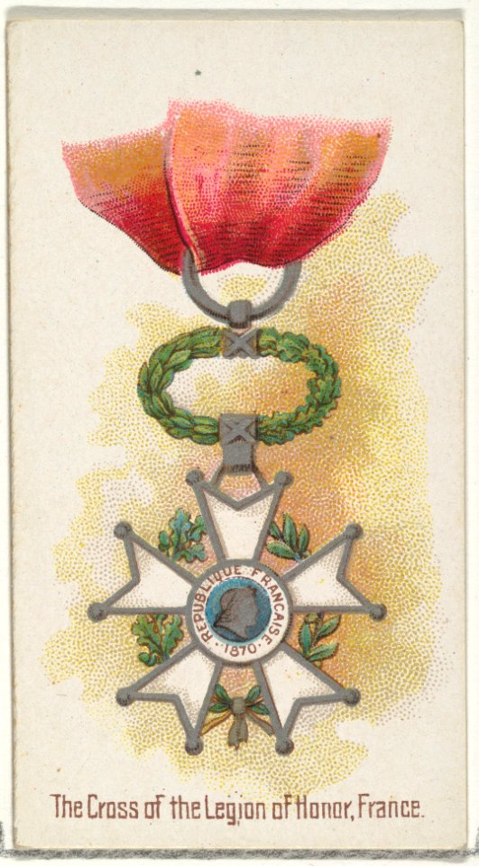 The Cross of the Legion of Honor, France, from the World's Decorations series (N30) for Allen & Ginter Cigarettes MET DP838298