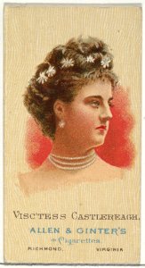 Viscountess Castlereagh, from World's Beauties, Series 2 (N27) for Allen & Ginter Cigarettes MET DP838191