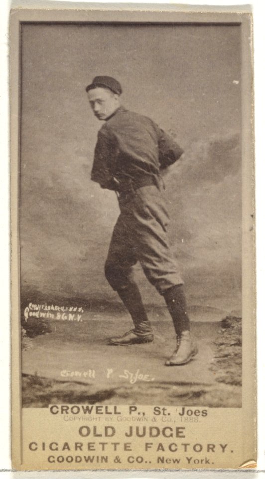 William Theodore "Billy" Crowell, Pitcher, St. Joseph Clay Eaters, from the Old Judge series (N172) for Old Judge Cigarettes MET DP846145