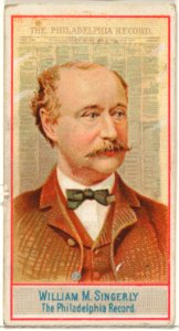 William M. Singerly, The Philadelphia Record, from the American Editors series (N1) for Allen & Ginter Cigarettes Brands MET DP827865