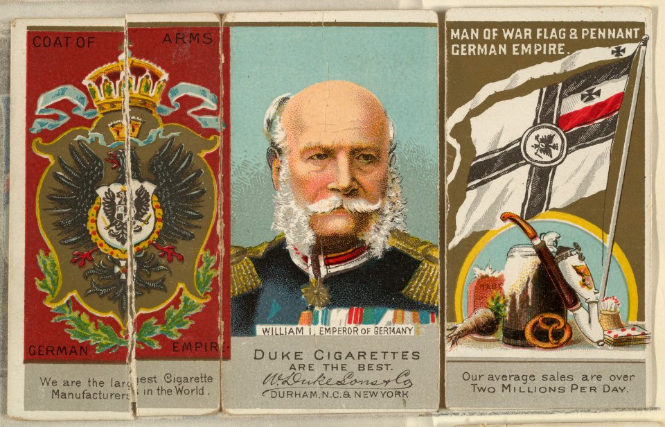 William I, Emperor of Germany, from the Rulers, Flags, and Coats of Arms series (N126-2) issued by W. Duke, Sons & Co. MET DPB873880