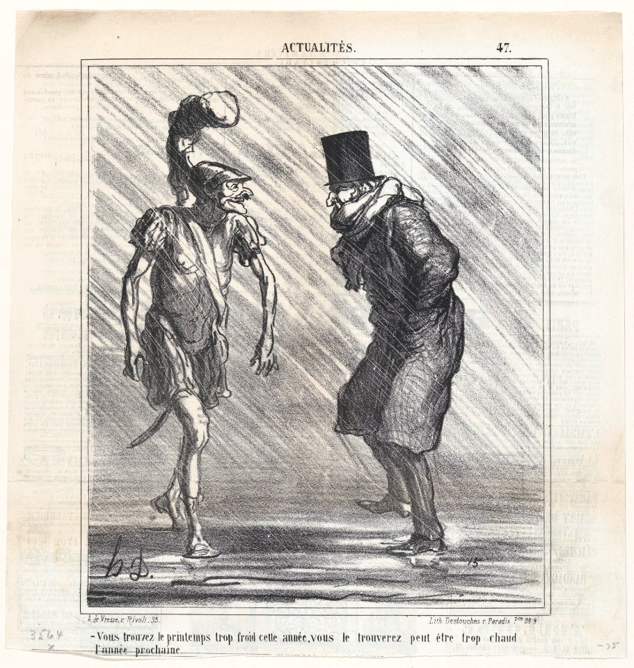 You find spring too cold this year... next year you will perhaps find it too hot, from 'News of the day,' published in Le Charivari, March 30, 1867 MET DP877621