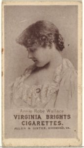 Annie Robe Wallace, from the Actresses series (N67) promoting Virginia Brights Cigarettes for Allen & Ginter brand tobacco products MET DP839570