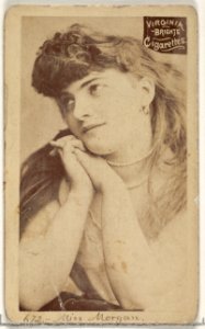 Card 672, Miss Morgan, from the Actors and Actresses series (N45, Type 2) for Virginia Brights Cigarettes MET DP830966