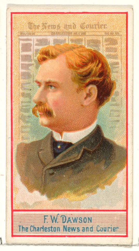 F.W. Dawson, The Charleston News and Courier, from the American Editors series (N1) for Allen & Ginter Cigarettes Brands MET DP827838