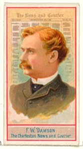 F.W. Dawson, The Charleston News and Courier, from the American Editors series (N1) for Allen & Ginter Cigarettes Brands MET DP827838