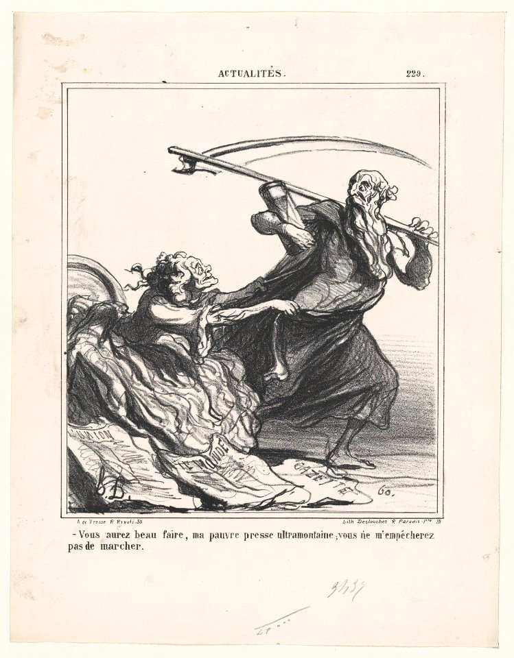 Do what you like, my poor ultramontane press. You will not prevent me from marching on, from 'News of the day,' published in Le Charivari, December 5, 1866 MET DP877490