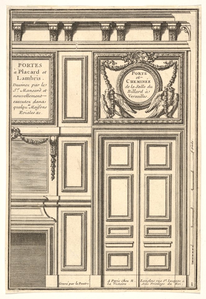 Door and Chimney of the Billiards room at Versailles, plate I from the Series 'Portes a Placard et Lambris', published as part of 'L'Architecture à la Mode' MET DP834185