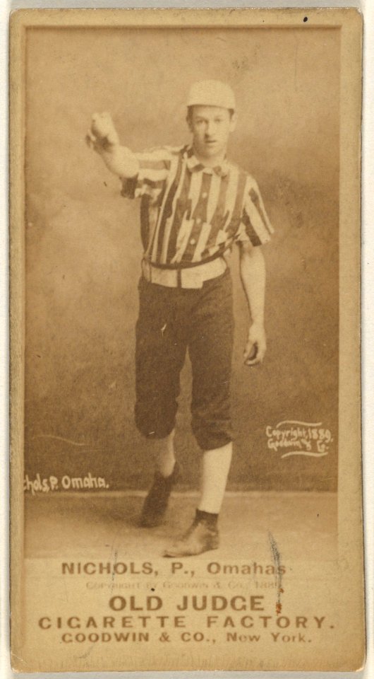 Charles Augustus "Kid" Nichols, Pitcher, Omaha Omahogs- Lambs, from the Old Judge series (N172) for Old Judge Cigarettes MET DP846351