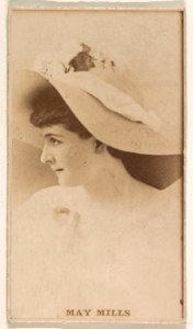 May Mills, from the Actresses series (N245) issued by Kinney Brothers to promote Sweet Caporal Cigarettes MET DP859136