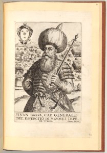 Sinan Bassa, from Effigie naturali dei maggior prencipi et piu valorosi capitani di questa eta con l'arme loro MET DP-12794-001