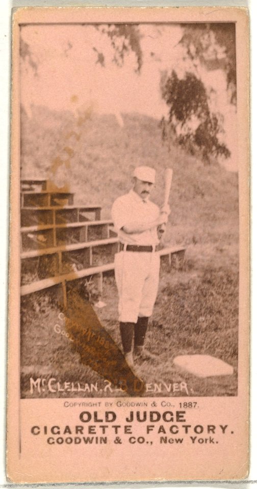 William Henry "Bill" McClellan, 2nd Base, Denver, from the Old Judge series (N172) for Old Judge Cigarettes MET DP846257