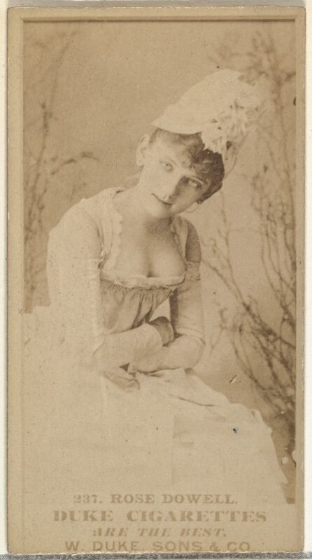 Card Number 237, Rose Dowell, from the Actors and Actresses series (N145-7) issued by Duke Sons & Co. to promote Duke Cigarettes MET DP840399