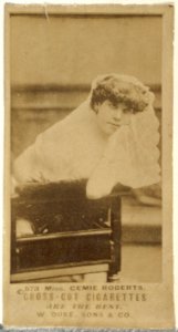 Card Number 573, Miss Cemie Roberts, from the Actors and Actresses series (N145-3) issued by Duke Sons & Co. to promote Cross Cut Cigarettes MET DP839816