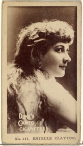 Card Number 141, Estelle Clayton, from the Actors and Actresses series (N145-4) issued by Duke Sons & Co. to promote Cameo Cigarettes MET DP839910