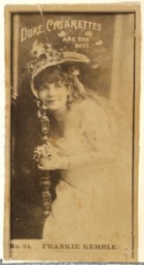Card Number 34, Frankie Kemble, from the Actors and Actresses series (N145-6) issued by Duke Sons & Co. to promote Duke Cigarettes MET DP840275