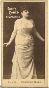 Card Number 137, Pauline Hall, from the Actors and Actresses series (N145-4) issued by Duke Sons & Co. to promote Cameo Cigarettes MET DP839944