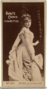 Card Number 134, Rose Coghlan, from the Actors and Actresses series (N145-4) issued by Duke Sons & Co. to promote Cameo Cigarettes MET DP839914