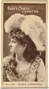 Card Number 136, Mary Anderson, from the Actors and Actresses series (N145-4) issued by Duke Sons & Co. to promote Cameo Cigarettes MET DP839886