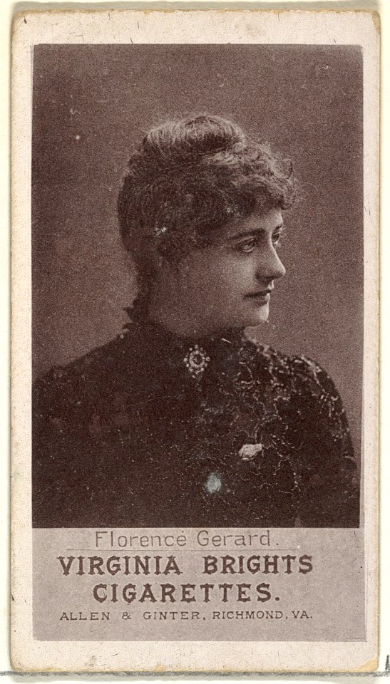 Florence Gerard, from the Actresses series (N67) promoting Virginia Brights Cigarettes for Allen & Ginter brand tobacco products MET DP839564
