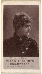 Florence Gerard, from the Actresses series (N67) promoting Virginia Brights Cigarettes for Allen & Ginter brand tobacco products MET DP839564