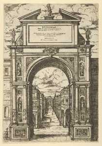 Triumphal arch surmounted by a statue representing the city of Bologna, buildings seen through the arch below, a temporary decoration for the entry of Pope Clement VIII in Bologna in 1598 MET DP837822