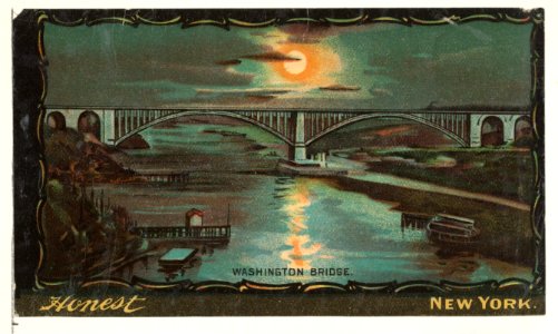 Washington Bridge, from the Transparencies series (N137) issued by W. Duke, Sons & Co. to promote Honest Long Cut Tobacco MET DP865660