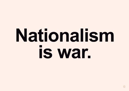 NATIONALISM IS WAR. Free illustration for personal and commercial use.