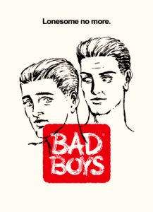 BAD BOYS