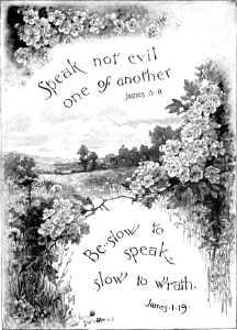 106 Poster - James 04 v11, 01 v19 Speak not evil - Be slow to speak